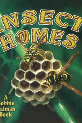 Cover of Insect Homes