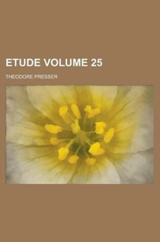 Cover of Etude Volume 25