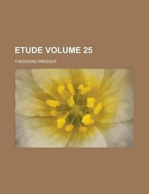 Book cover for Etude Volume 25