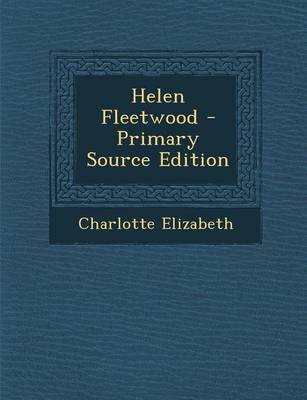 Book cover for Helen Fleetwood - Primary Source Edition