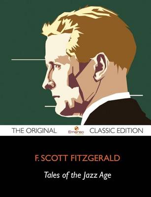 Book cover for Tales of the Jazz Age - The Original Classic Edition