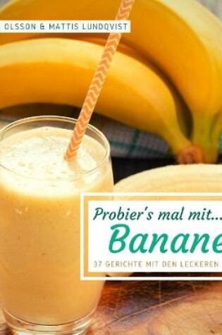 Cover of Probier's mal mit...Bananen