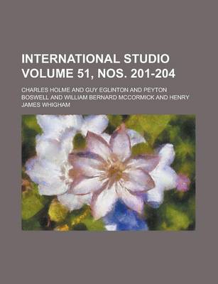 Book cover for International Studio Volume 51, Nos. 201-204