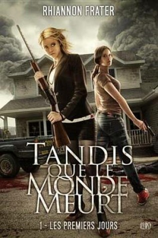 Cover of Tandis Que Le Monde Meurt T01