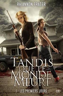 Book cover for Tandis Que Le Monde Meurt T01