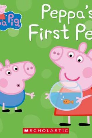 Cover of Peppa's First Pet