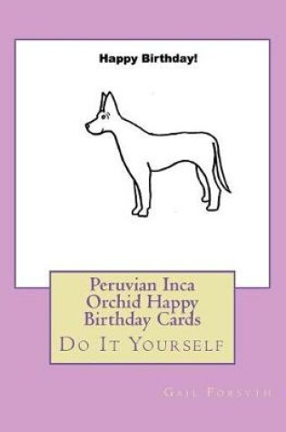 Cover of Peruvian Inca Orchid Happy Birthday Cards