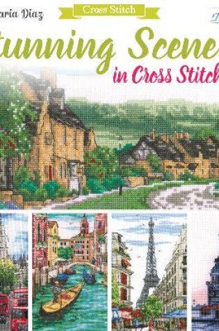 Cover of Stunning Scenery in Cross Stitch