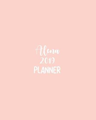 Book cover for Alena 2019 Planner