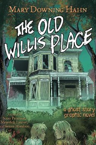 Cover of The Old Willis Place Graphic Novel