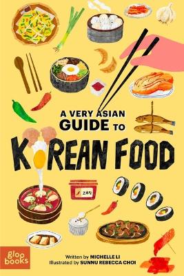 Cover of A Very Asian Guide to Korean Food