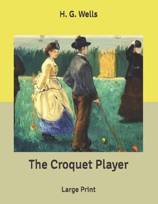 Book cover for The Croquet Player
