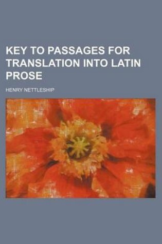 Cover of Key to Passages for Translation Into Latin Prose