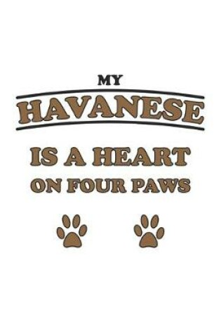 Cover of My Havenese is a heart on four paws