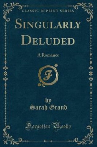 Cover of Singularly Deluded