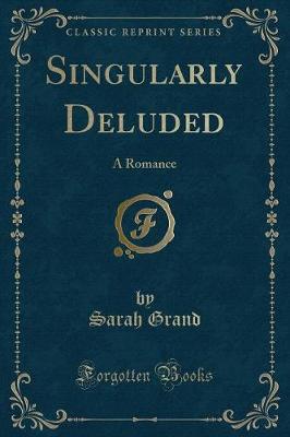 Book cover for Singularly Deluded