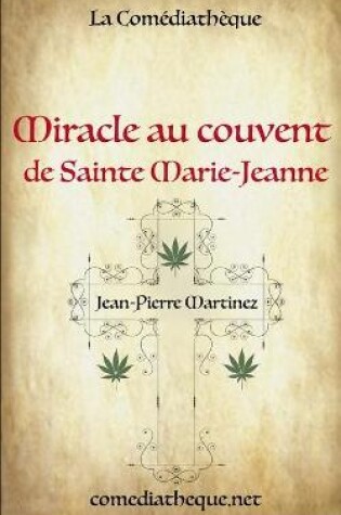 Cover of Miracle au Couvent de Sainte Marie-Jeanne
