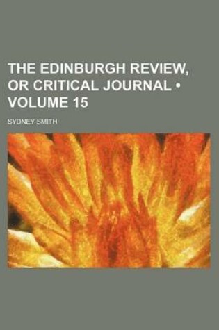 Cover of The Edinburgh Review, or Critical Journal (Volume 15)