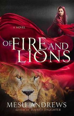 Book cover for Of Fire and Lions