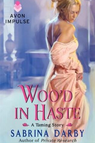 Cover of Woo'd in Haste