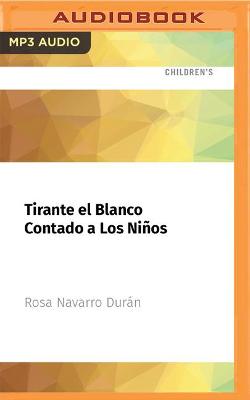 Cover of Tirante El Blanco Contado a Los Ni�os