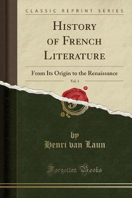 Book cover for History of French Literature, Vol. 1