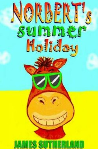 Cover of Norbert's Summer Holiday