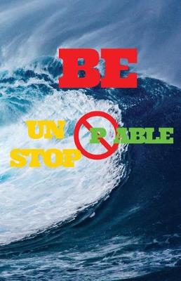 Book cover for Be Unstoppable