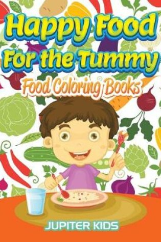 Cover of Happy Food For the Tummy