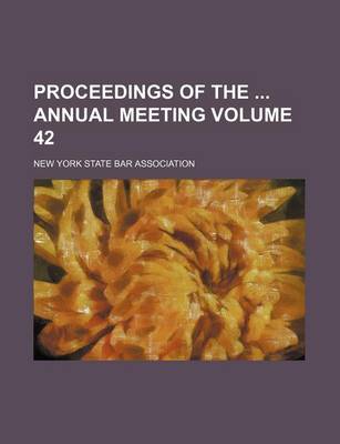 Book cover for Proceedings of the Annual Meeting Volume 42