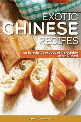 Book cover for Exotic Chinese Recipes