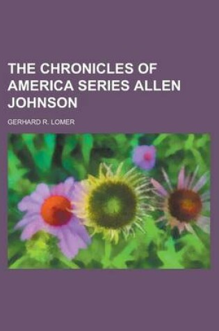 Cover of The Chronicles of America Series Allen Johnson