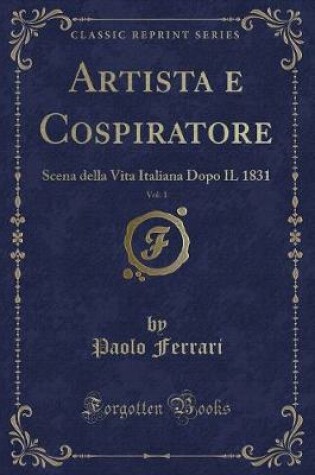 Cover of Artista E Cospiratore, Vol. 1