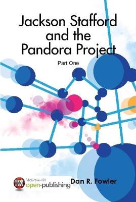 Book cover for Jackson Stafford and the Pandora Project-Part One