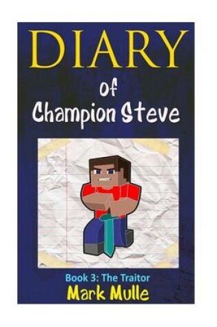 Cover of Diary of Champion Steve (Book 3)