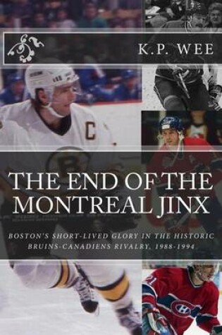 Cover of The End of the Montreal Jinx