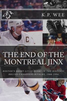 Book cover for The End of the Montreal Jinx