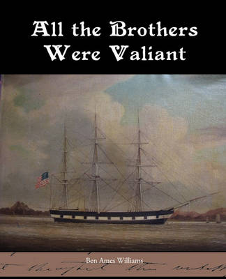 Book cover for All the Brothers Were Valiant