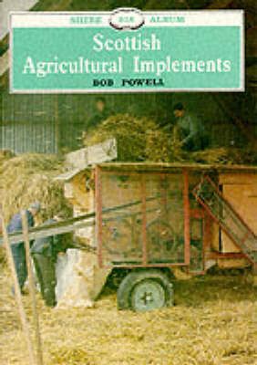 Book cover for Scottish Agricultural Implements