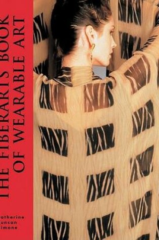 Cover of The Fibrearts Book of Wearable Art