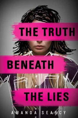 Book cover for The Truth Beneath The Lies