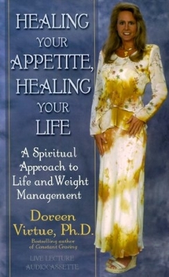 Book cover for Healing Your Appetite, Healing Your Life