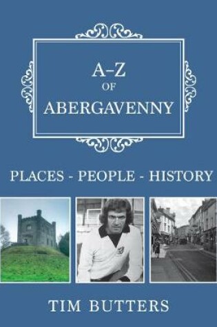 Cover of A-Z of Abergavenny