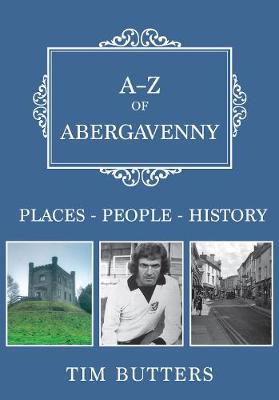 Book cover for A-Z of Abergavenny