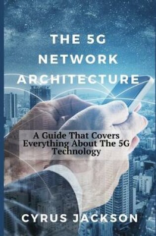 Cover of The 5G Network Architecture