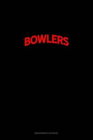 Cover of Bearded Bowlers Do It Better