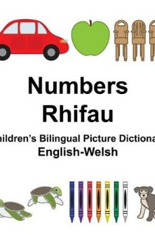 Cover of English-Welsh Numbers/Rhifau Children's Bilingual Picture Dictionary