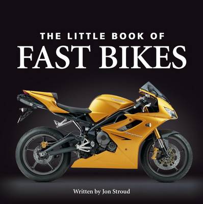 Book cover for The Little Book of Fast Bikes