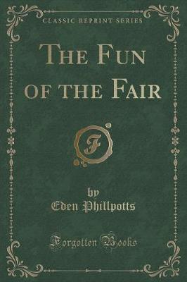 Book cover for The Fun of the Fair (Classic Reprint)