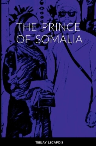 Cover of The Prince Of Somalia